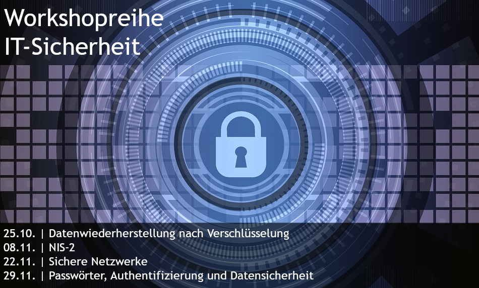 Workshopreihe IT Sicherheit